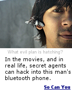 Your target doesn't need to be using a bluetooth earpiece.  If his or her phone is ''bluetooth capable'', it can be hacked.